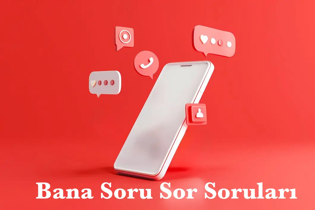 Bana Soru Sor Soruları