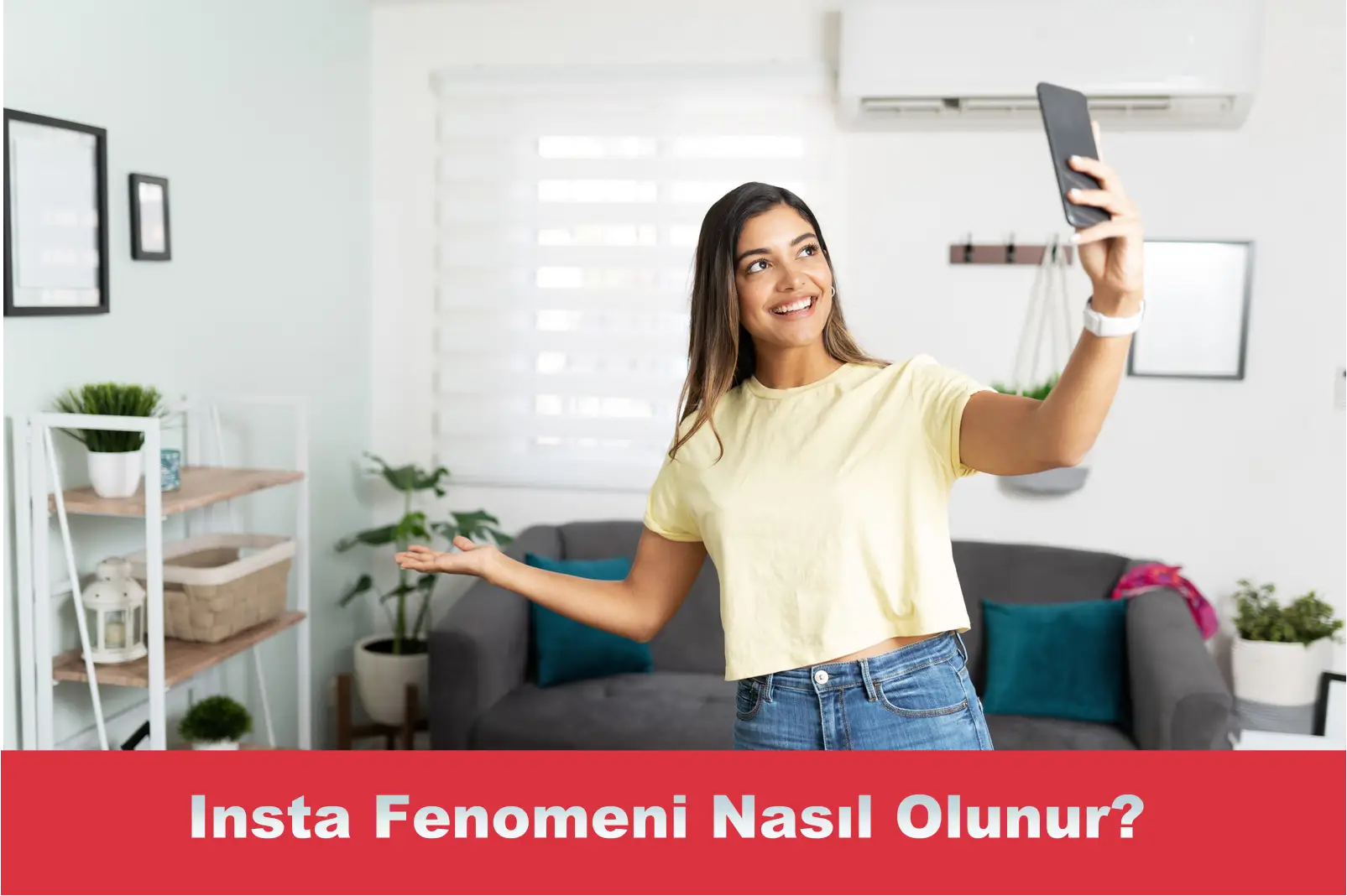 Insta Fenomeni Nasıl Olunur?