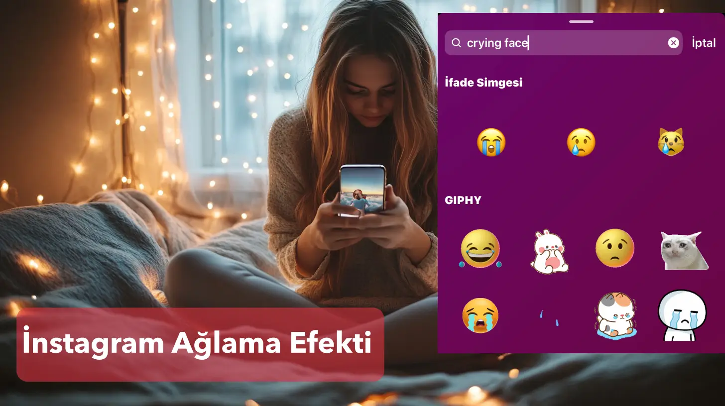 Instagram Ağlama Efekti Adı: Nasıl Kullanılır ve Neden Bu Kadar Popüler?