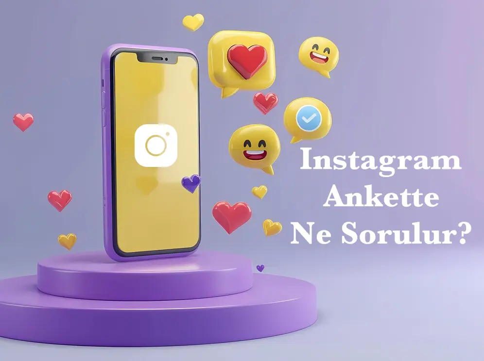 Instagram’da Ankette Ne Sorulur? İlgi Çekici ve Eğlenceli Anket Soruları