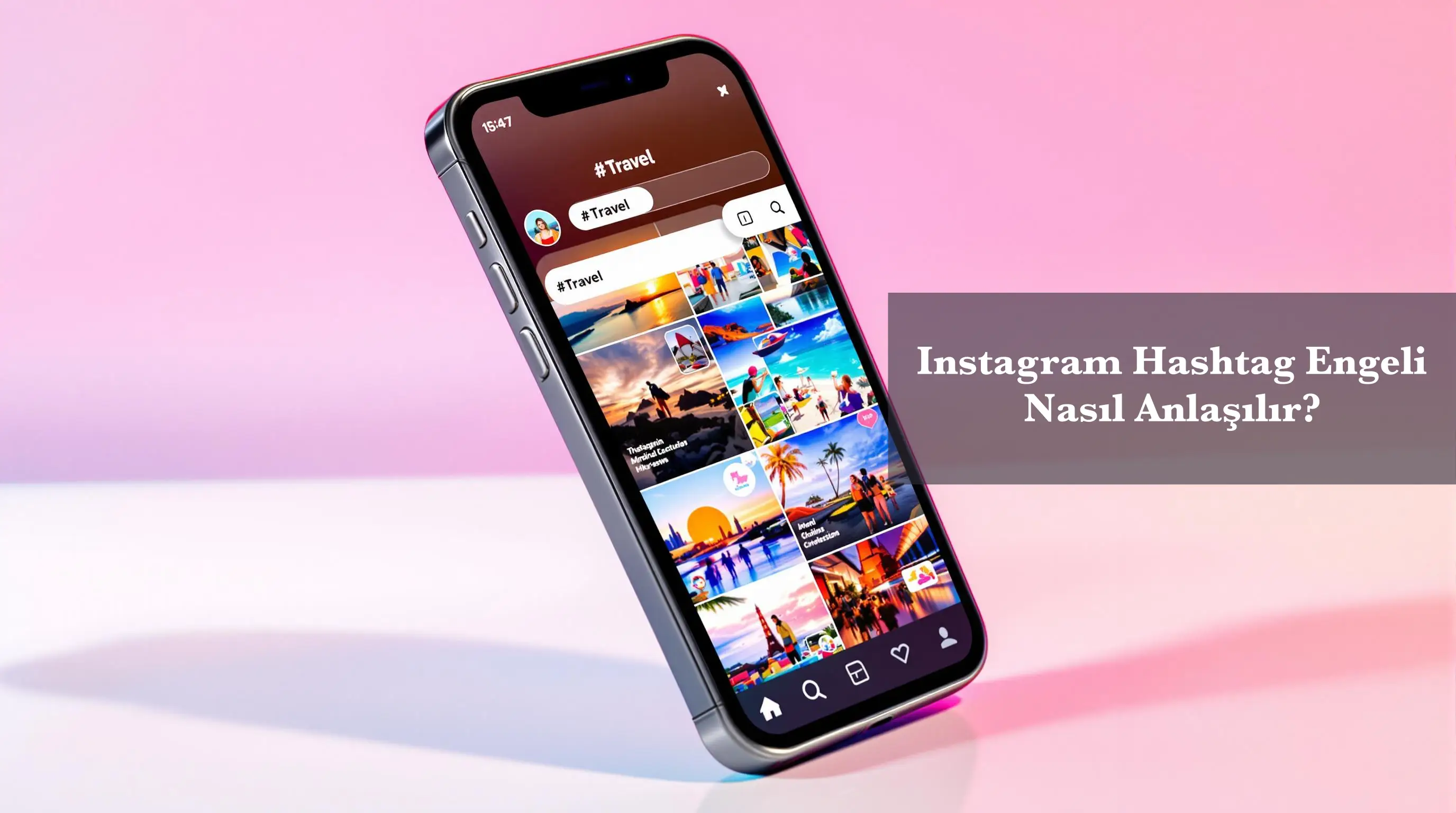 Instagram Hashtag Engeli Nasıl Anlaşılır?