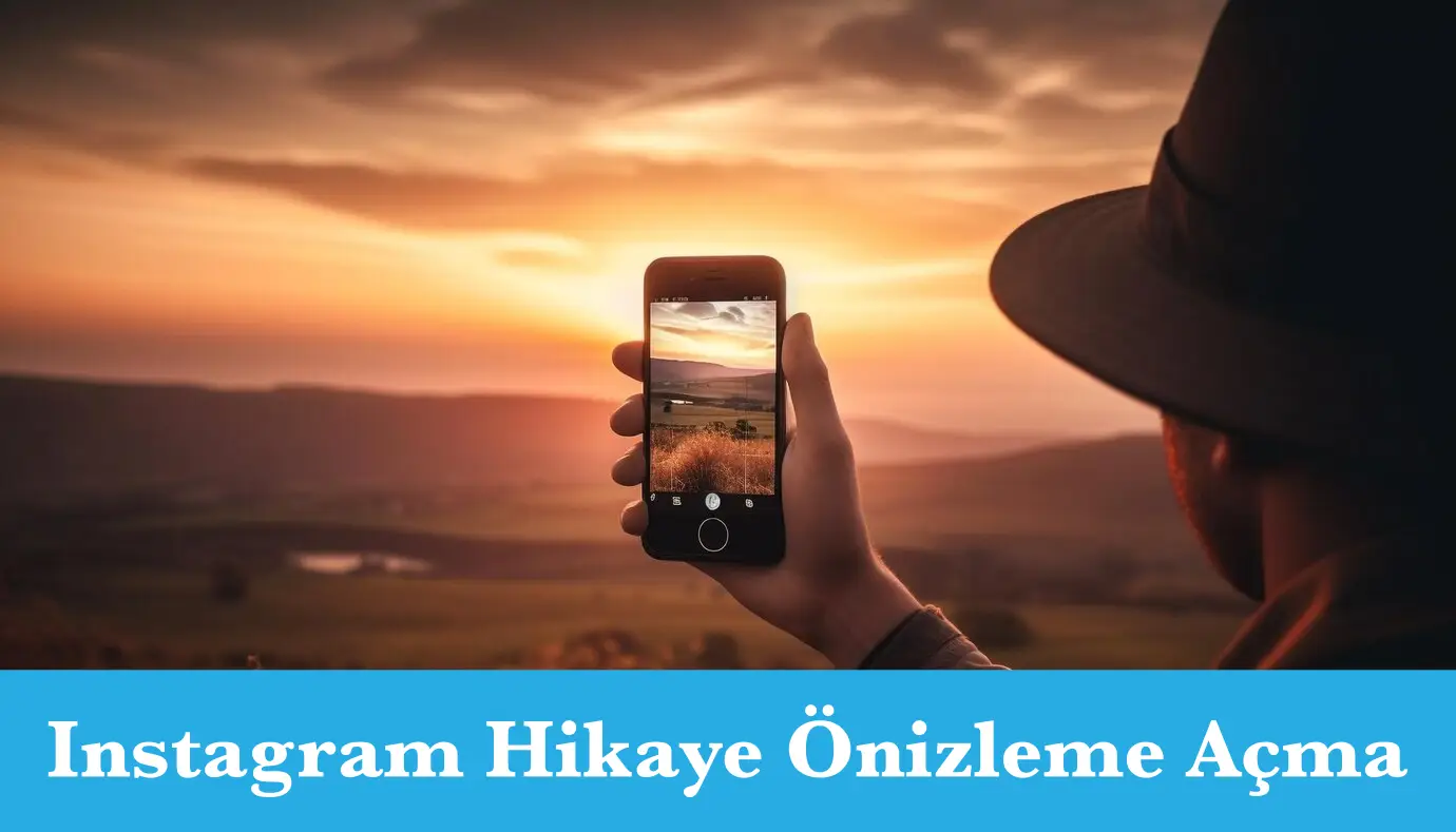 Instagram Hikaye Önizleme Açma