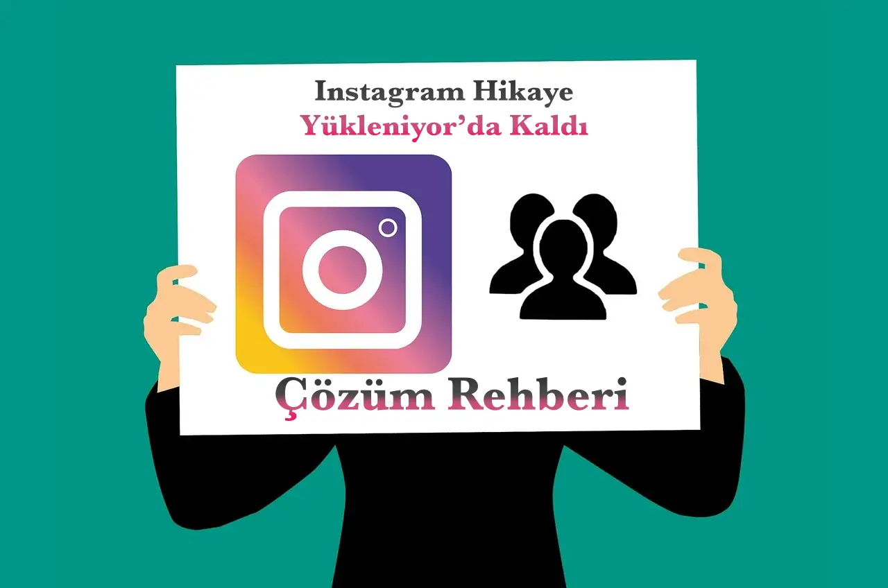 Instagram Hikaye Yükleniyor’da Kaldı: Çözüm Rehberi