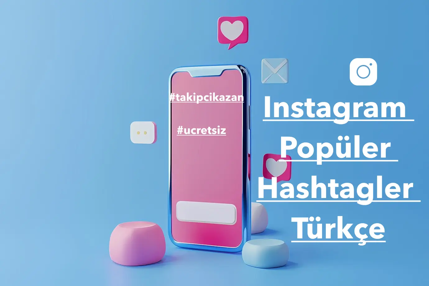 Instagram Popüler Hashtag Türkçe