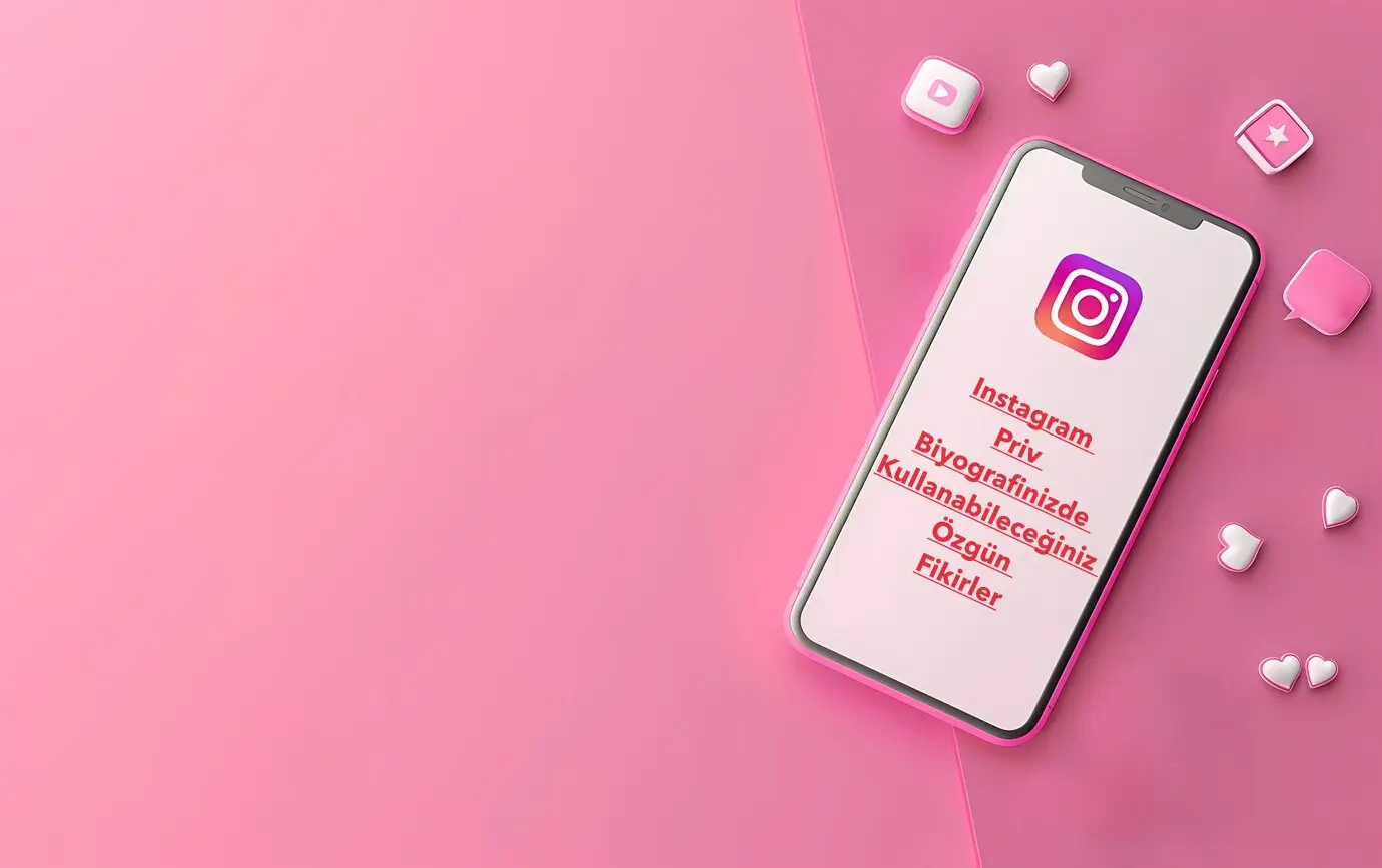 Instagram Priv Biyografinizde Kullanabileceğiniz Özgün Fikirler