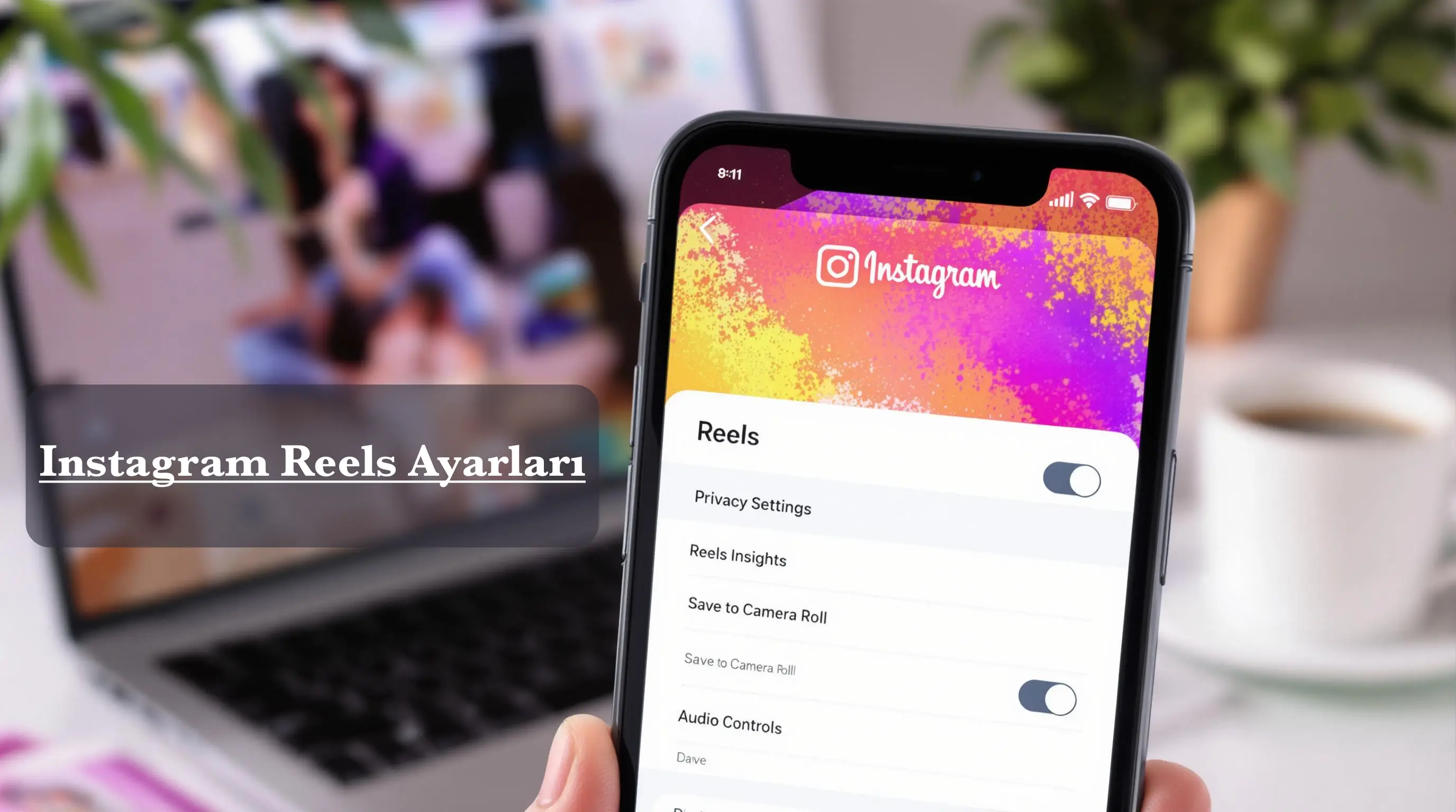 Instagram Reels Ayarları