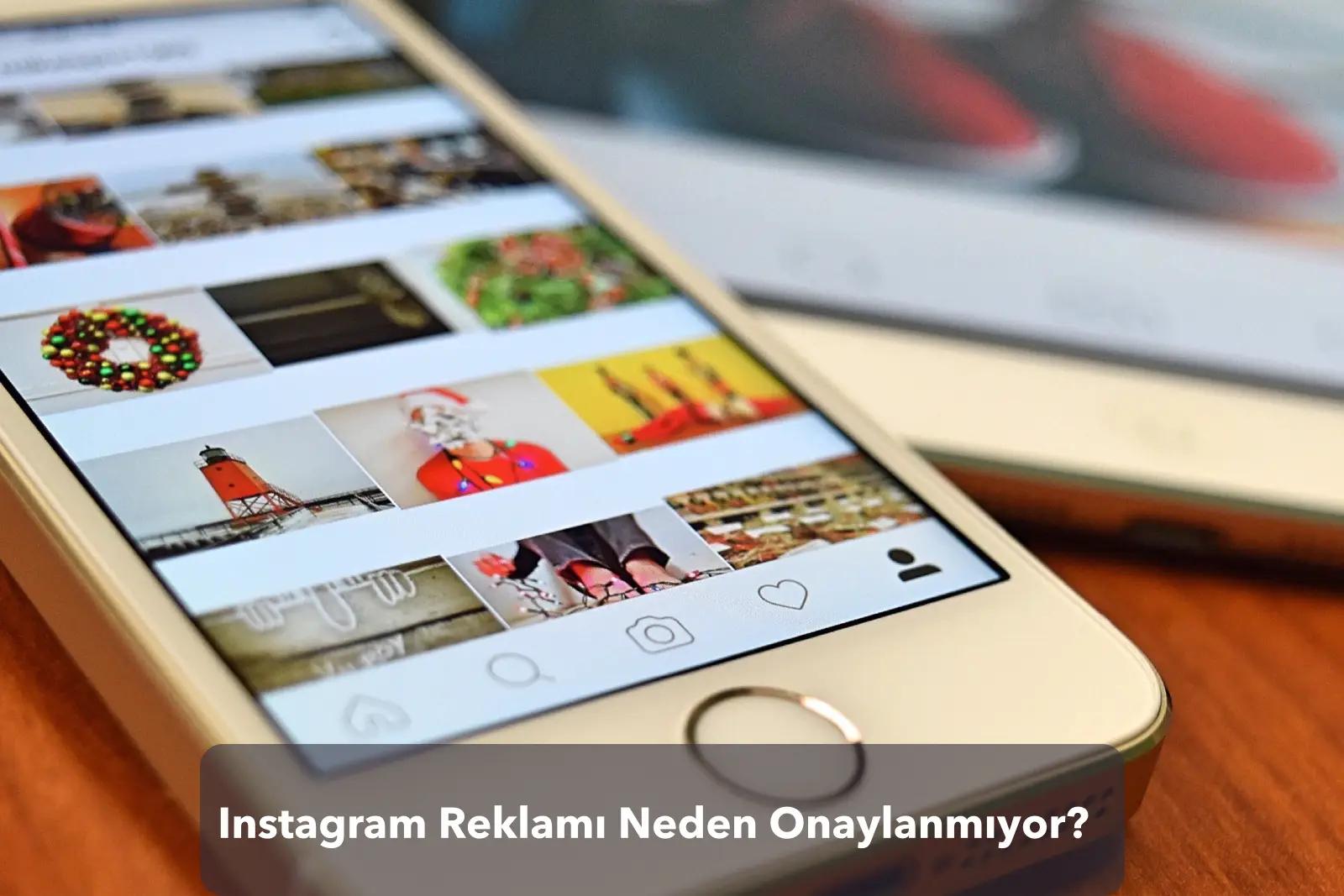 Instagram Reklamı Neden Onaylanmıyor?