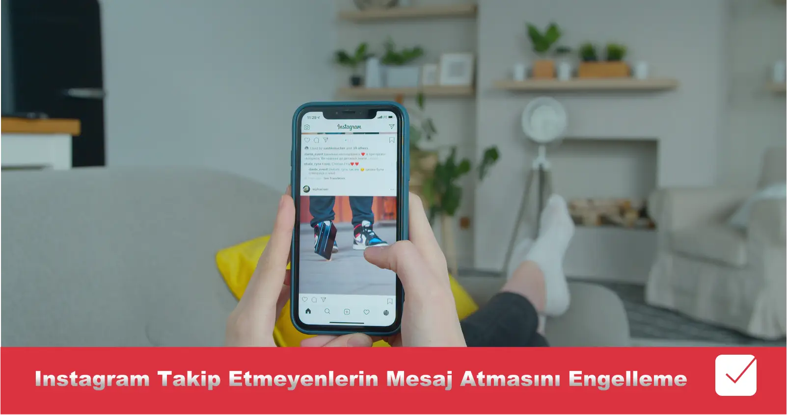 Instagram Takip Etmeyenlerin Mesaj Atmasını Engelleme