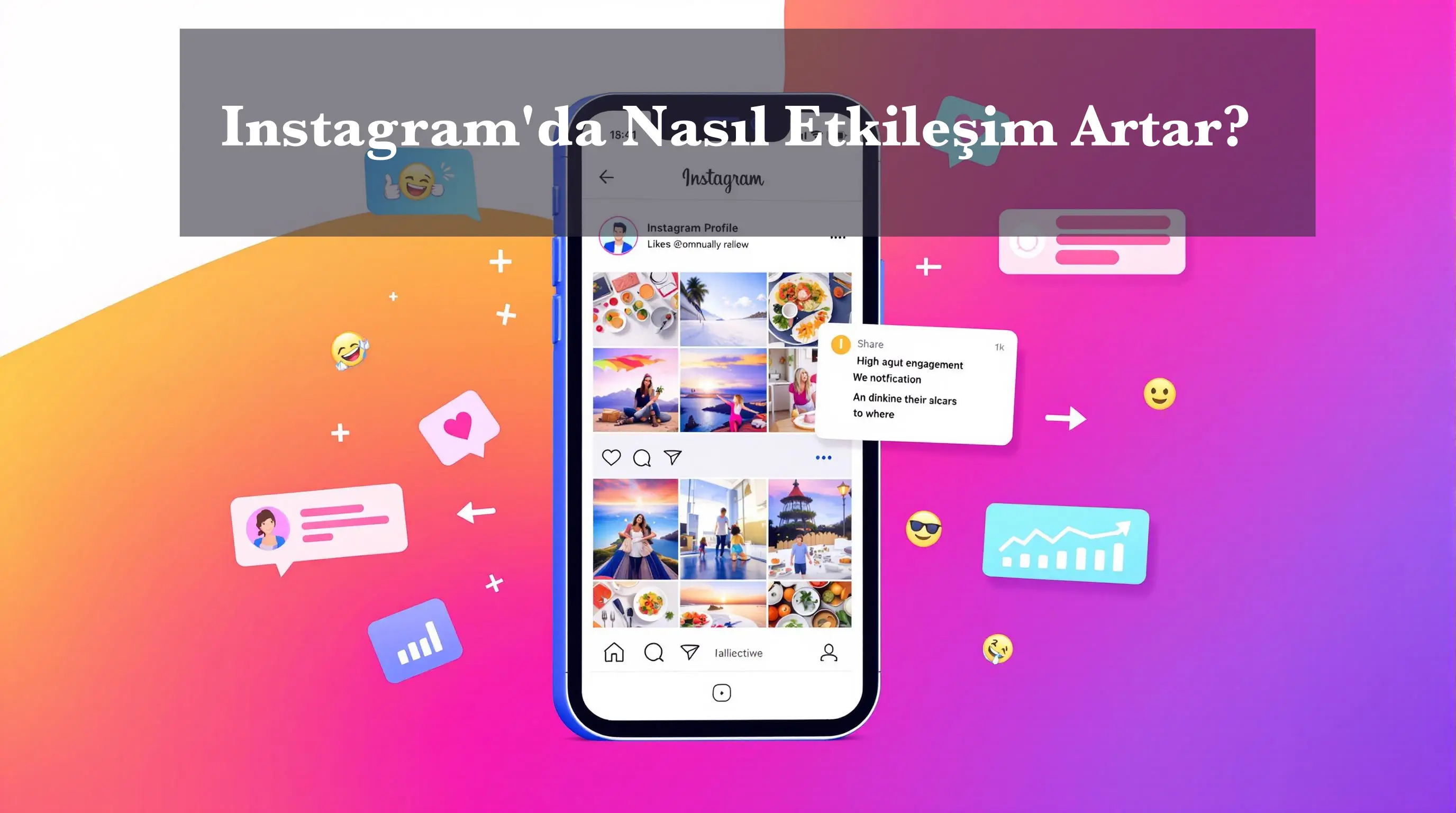 Instagram'da Nasıl Etkileşim Artar?