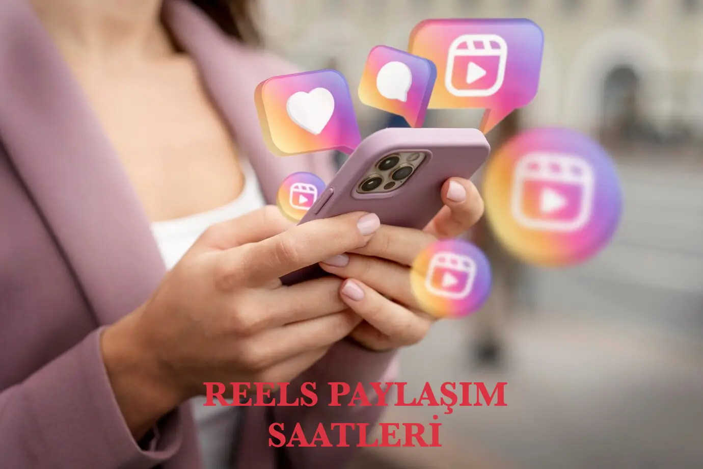 Reels Paylaşım Saatleri