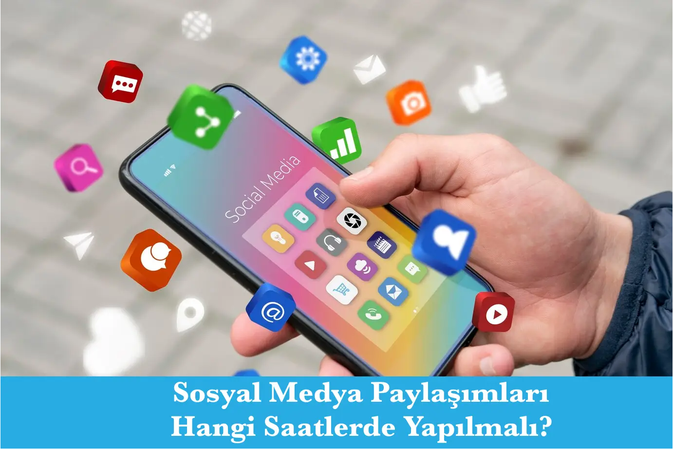 Sosyal Medya Paylaşımları Hangi Saatlerde Yapılmalı?