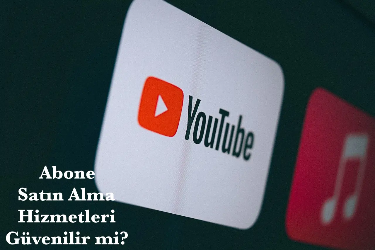 YouTube Abone Satın Alma Hizmetleri Güvenilir mi?