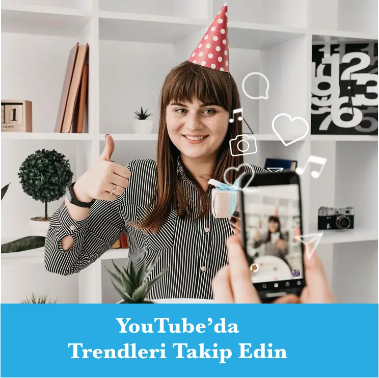 YouTube’da Trendleri Takip Edin